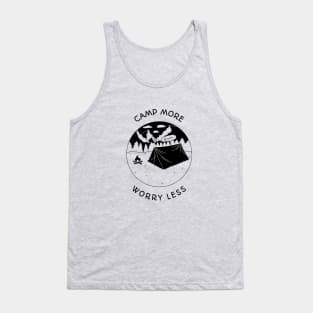 Camp more worry less design Tank Top